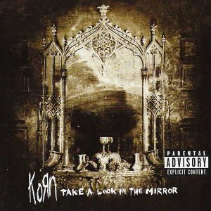 Korn - Take A Look In The Mirror [ CD ]