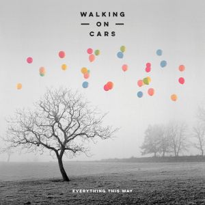 Walking On Cars - Everything This Way [ CD ]