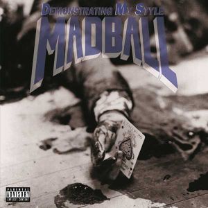 Madball - Demonstrating My Style (Vinyl)