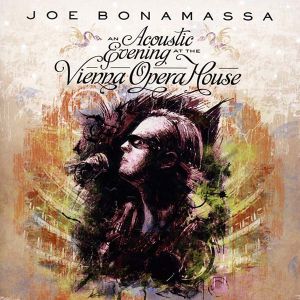 Joe Bonamassa - An Acoustic Evening At The Vienna Opera House (2CD) [ CD ]
