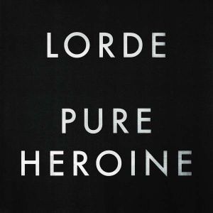 Lorde - Pure Heroin [ CD ]