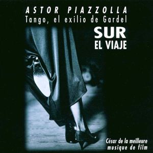 Astor Piazzolla - Tango, El Exilio De Gardel [ CD ]