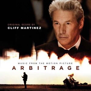 Cliff Martinez - Arbitrage (Music From The Motion Picture) [ CD ]