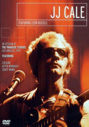 J.J. Cale - In Session At The Paradise Studios, Los Angeles, 1979 (Featuring Leon Russell) (DVD-Video)