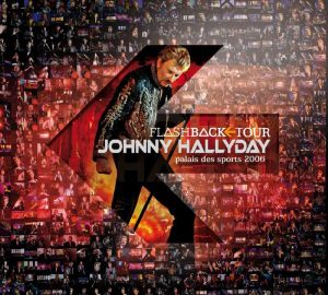Johnny Hallyday - Flashback Tour Palais des sports 2006 [ CD ]