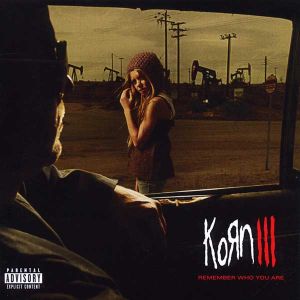 Korn - Korn III: Remember Who You Are [ CD ]