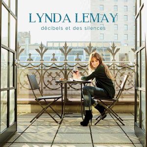 Lynda Lemay - Décibels et des Silences [ CD ]