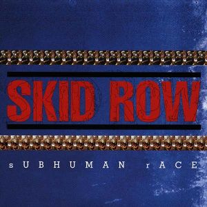 Skid Row - Subhuman Race [ CD ]