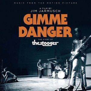 The Stooges - Gimme Danger (Music From The Motion Picture) [ CD ]