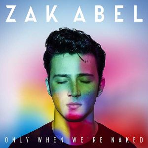 Zak Abel - Only When We're Naked [ CD ]