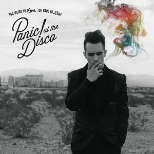 Panic! At The Disco - Too Weird To Live, Too Rare To Die (Vinyl)