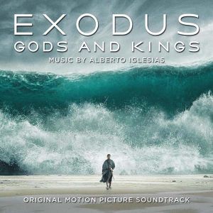 Alberto Iglesias - Exodus: Gods and Kings (Original Motion Picture Soundtrack) [ CD ]