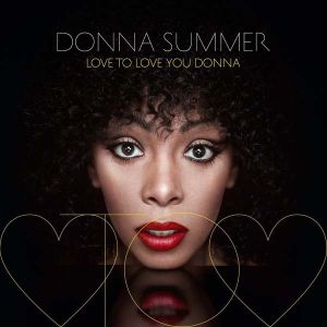 Donna Summer - Love To Love You Donna (Remix Album) [ CD ]