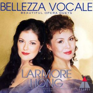 Bellezza Vocale - Beautiful Opera Duets Jennifer Larmore & Hei-Kyung Hong [ CD ]