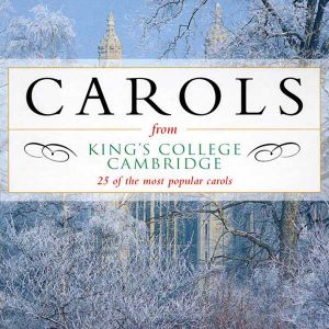 King's College Choir, Cambridge - 25 Of The Most Popular Carols [ CD ]