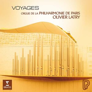 Olivier Latry - Voyages - Organ Transcriptions [ CD ]