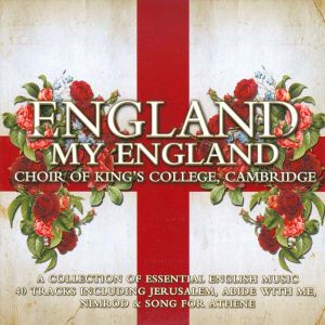 King's College Choir, Cambridge - England My England (2CD) [ CD ]