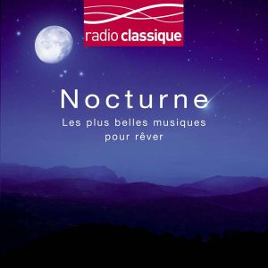Nocturne - Les plus belles Musiques pour Réver - Various Artists (2CD) [ CD ]