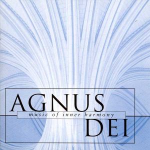 Agnus Dei - Music For Inner Harmony - Various [ CD ]