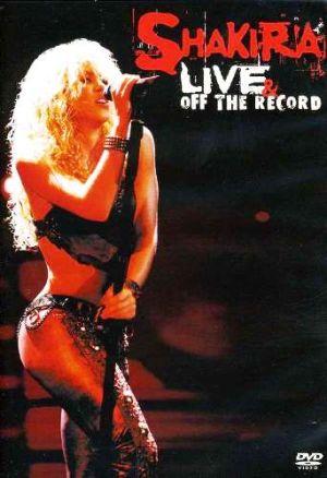 Shakira - Live & Off The Record (DVD-Video) [ DVD ]