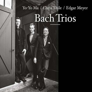 Yo-Yo Ma, Chris Thile & Edgar Meyer - Bach Trios [ CD ]