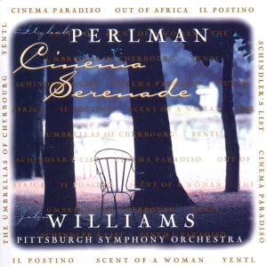 Itzhak Perlman & John Williams - Cinema Serenade [ CD ]