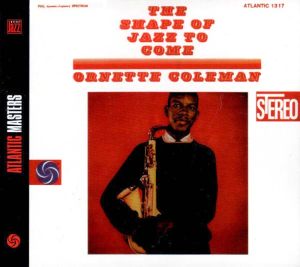 Ornette Coleman - The Shape Of Jazz To Come [ CD ]