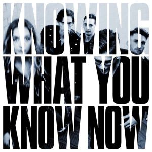 Marmozets - Knowing What You Know Now (CD)