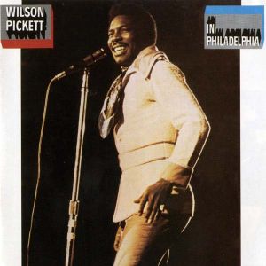 Wilson Pickett - Wilson Pickett In Philadelphia [ CD ]
