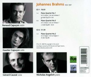 Renaud Capucon, Gautier Capucon, Gerard Causse, Nicholas Angelich - Brahms: Piano Quartets No.1-3 (2CD)