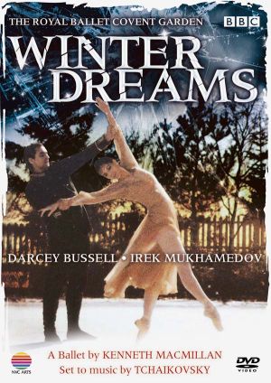 Royal Ballet Covent Garden - Winter Dreams (A Ballet by Kenneth MacMillan, Set the music by Tchaikovsky) (DVD-Video)