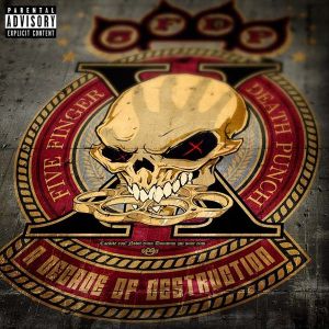 Five Finger Death Punch - A Decade Of Destruction [ CD ]