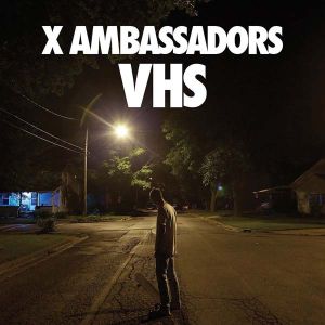 X Ambassadors - Vhs (Limited Edition 2 x Vinyl) [ LP ]