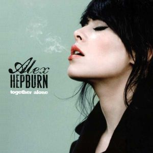 Alex Hepburn - Together Alone [ CD ]