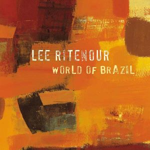 Lee Ritenour - World Of Brazil [ CD ]