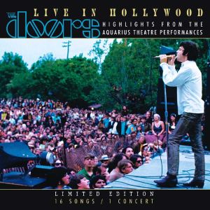 The Doors - Live In Hollywood - Highlights From The Aquarius Theatre Performances [ CD ]