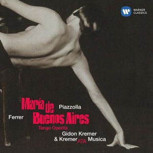Gidon Kremer - Piazzolla: Maria De Buenos Aires (2CD)