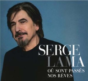 Serge Lama - Ou Sont Passes Nos Reves (CD with DVD) [ CD ]