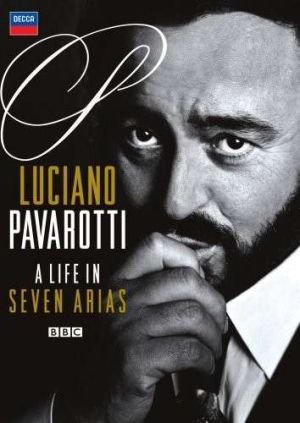 PAVAROTTI, LUCIANO - Life In 7 Arias (DVD) [ DVD ]