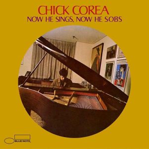 Chick Corea - Now He Sings, Now He Sobs [ CD ]