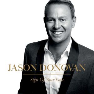 Jason Donovan - Sign Your Love [ CD ]