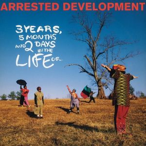 Arrested Development - 3 Years 5 Months & 2 Days In The Life Of... (Vinyl)