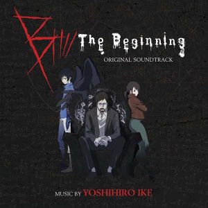 Yoshihiro Ike - B: The Beginning (Original Motion Picture Soundtrack) [ CD ]