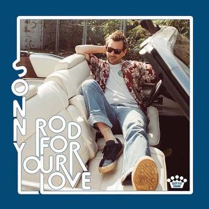 Sonny Smith - Rod For Your Love (Vinyl) [ LP ]