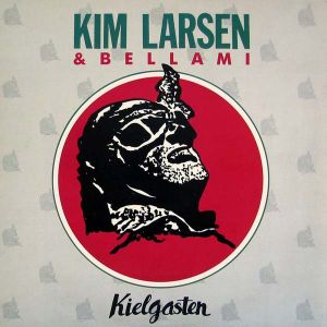 Kim Larsen & Bellami - Kielgasten (Vinyl) [ LP ]