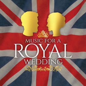 Music For A Royal Wedding - Various Artists [ CD ]