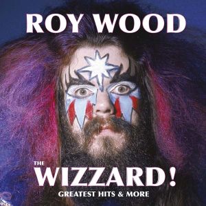Roy Wood - The Wizzard! Greatest Hits And More - The EMI Years [ CD ]