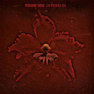 Machine Head - The Burning Red (Vinyl) [ LP ]