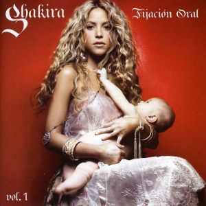Shakira - Fijacion Oral, Vol.1 [ CD ]