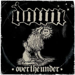 Down - Over The Under [ CD ]
